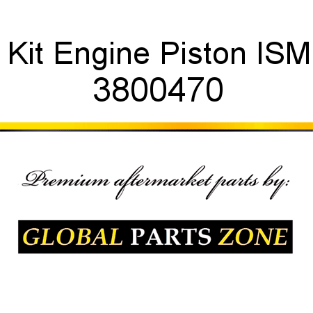 Kit, Engine Piston ISM 3800470
