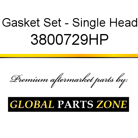 Gasket Set - Single Head 3800729HP