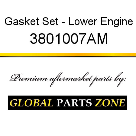 Gasket Set - Lower Engine 3801007AM