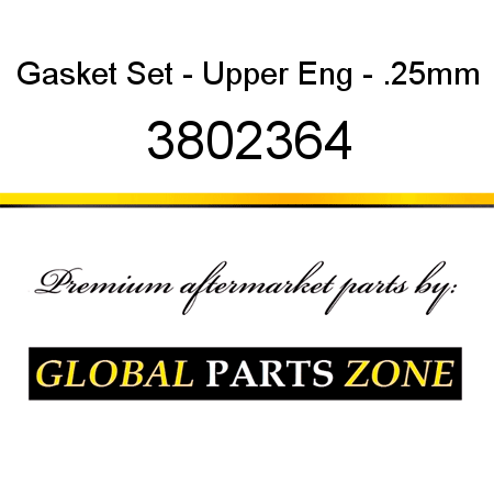 Gasket Set - Upper Eng - .25mm 3802364