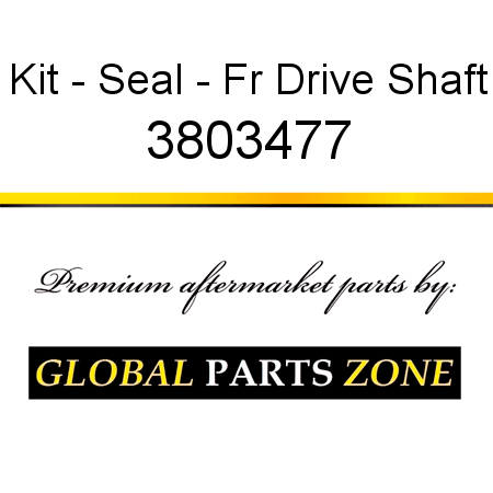 Kit - Seal - Fr Drive Shaft 3803477