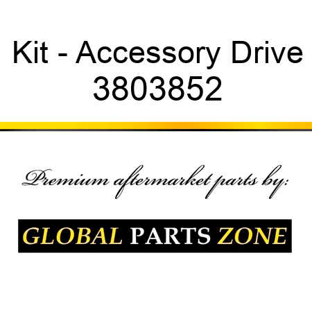 Kit - Accessory Drive 3803852