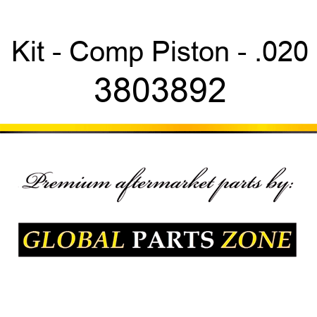 Kit - Comp Piston - .020 3803892