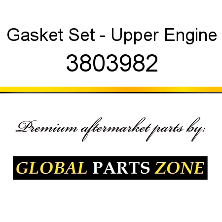 Gasket Set - Upper Engine 3803982