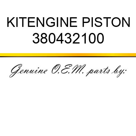 KIT,ENGINE PISTON 380432100