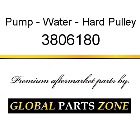 Pump - Water - Hard Pulley 3806180
