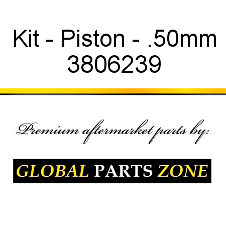 Kit - Piston - .50mm 3806239