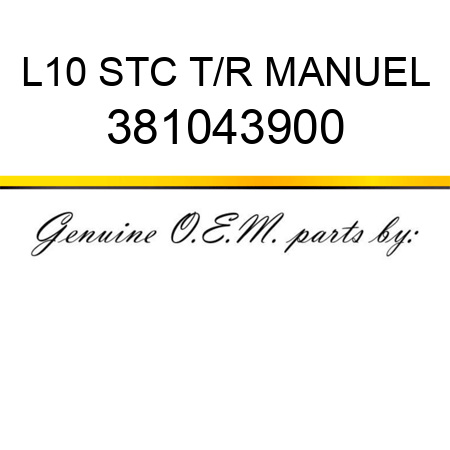 L10 STC T/R MANUEL 381043900