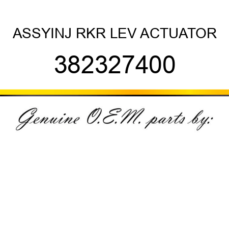 ASSY,INJ RKR LEV ACTUATOR 382327400