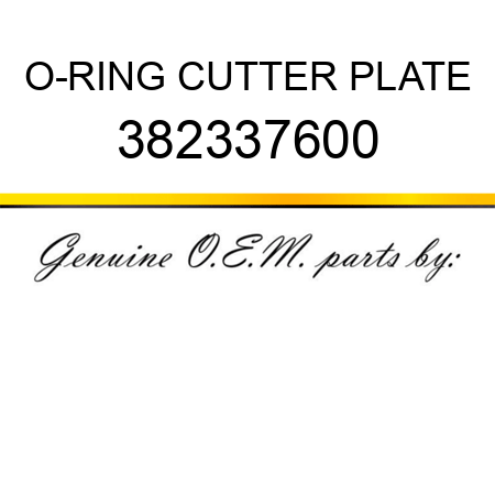 O-RING, CUTTER PLATE 382337600