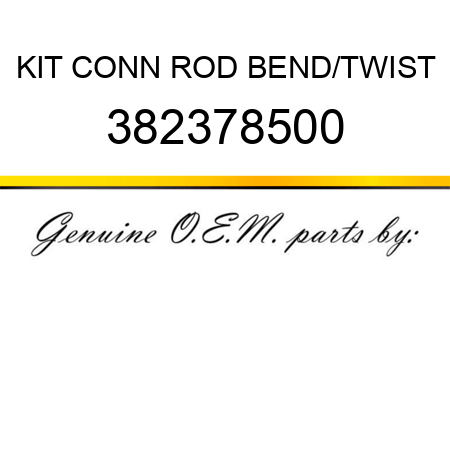 KIT, CONN ROD BEND/TWIST 382378500