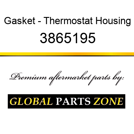 Gasket - Thermostat Housing 3865195