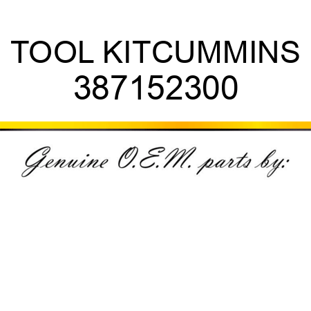 TOOL KIT,CUMMINS 387152300