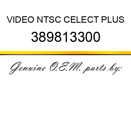 VIDEO NTSC CELECT PLUS 389813300