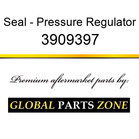 Seal - Pressure Regulator 3909397