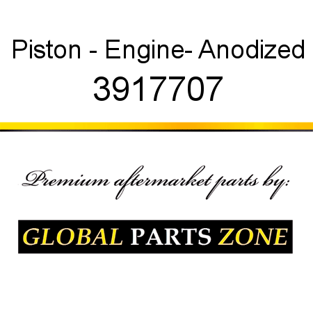 Piston - Engine- Anodized 3917707
