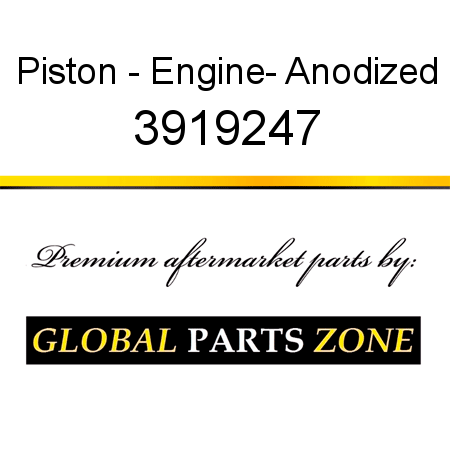 Piston - Engine- Anodized 3919247