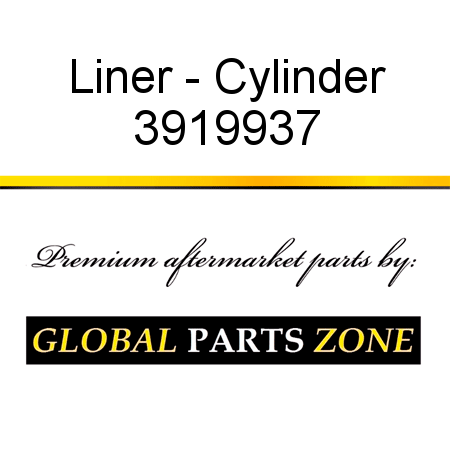 Liner - Cylinder 3919937