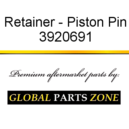 Retainer - Piston Pin 3920691