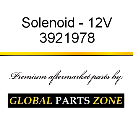 Solenoid - 12V 3921978
