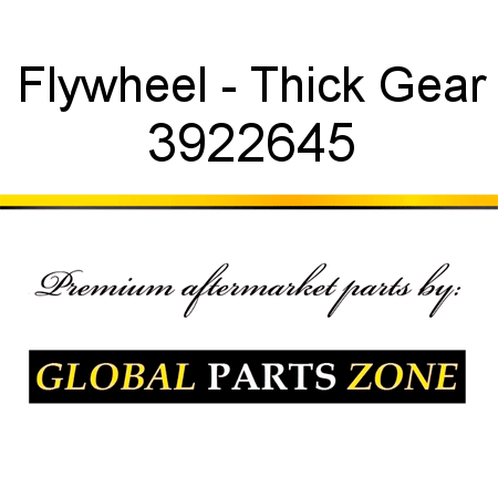 Flywheel - Thick Gear 3922645