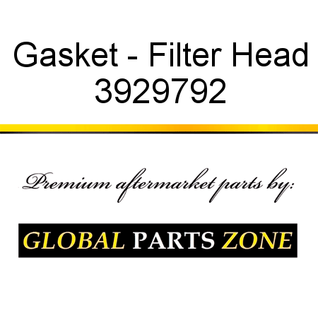 Gasket - Filter Head 3929792