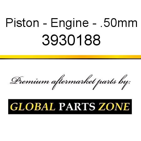 Piston - Engine - .50mm 3930188