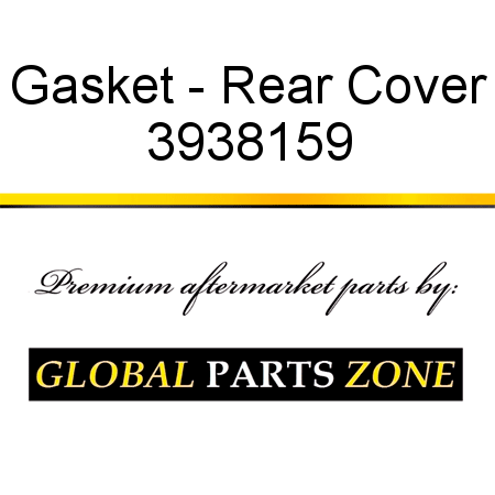 Gasket - Rear Cover 3938159