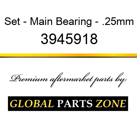 Set - Main Bearing - .25mm 3945918