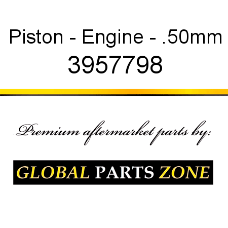 Piston - Engine - .50mm 3957798