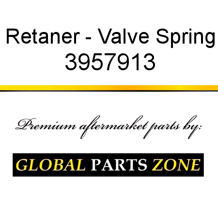 Retaner - Valve Spring 3957913