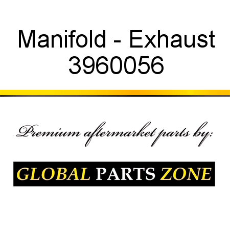 Manifold - Exhaust 3960056