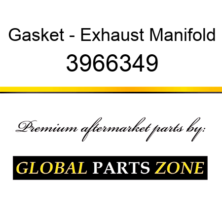 Gasket - Exhaust Manifold 3966349