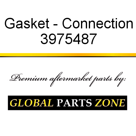 Gasket - Connection 3975487