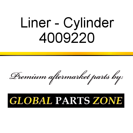 Liner - Cylinder 4009220