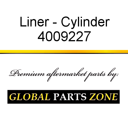Liner - Cylinder 4009227