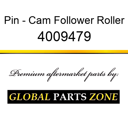 Pin - Cam Follower Roller 4009479