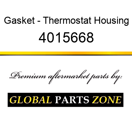 Gasket - Thermostat Housing 4015668