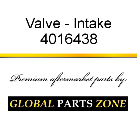 Valve - Intake 4016438