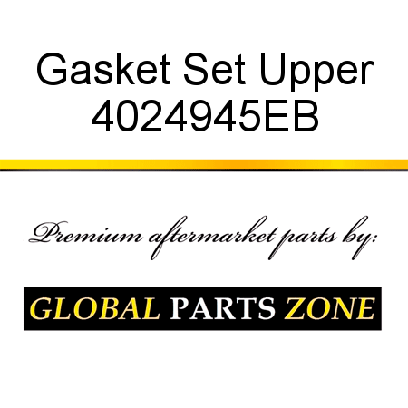 Gasket Set Upper 4024945EB