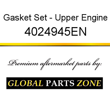 Gasket Set - Upper Engine 4024945EN