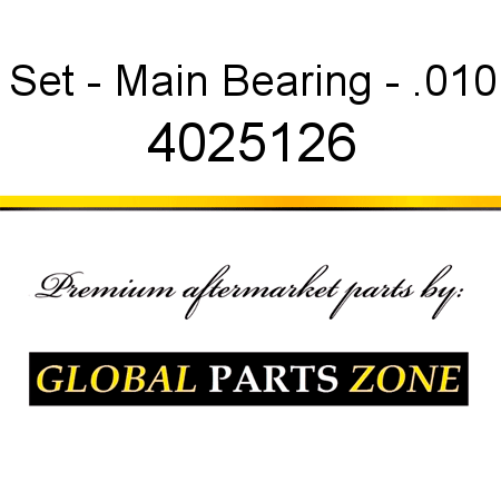 Set - Main Bearing - .010 4025126