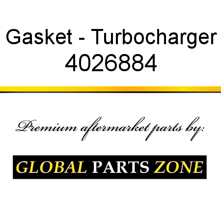 Gasket - Turbocharger 4026884