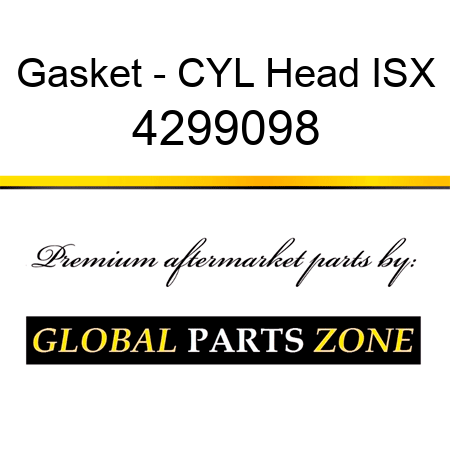 Gasket - CYL Head ISX 4299098