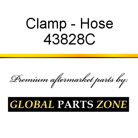 Clamp - Hose 43828C