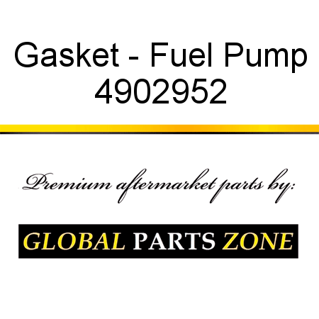 Gasket - Fuel Pump 4902952