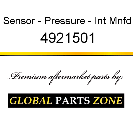Sensor - Pressure - Int Mnfd 4921501