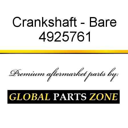 Crankshaft - Bare 4925761