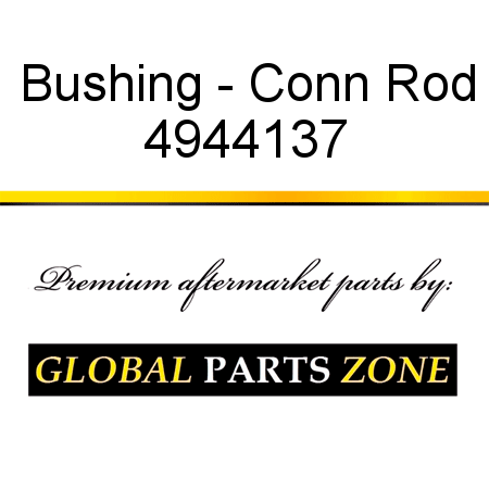 Bushing - Conn Rod 4944137