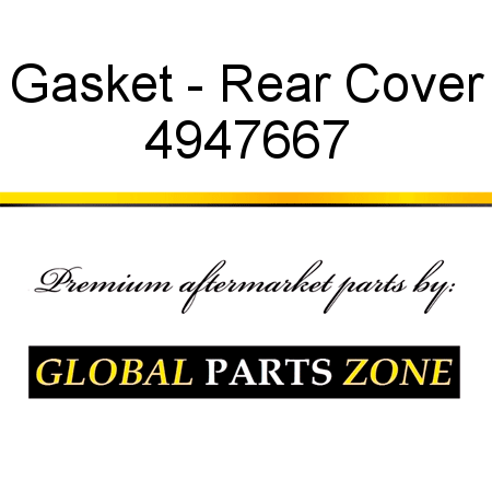 Gasket - Rear Cover 4947667